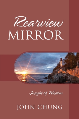 Seller image for Rearview Mirror: Insight of Wisdom (Paperback or Softback) for sale by BargainBookStores