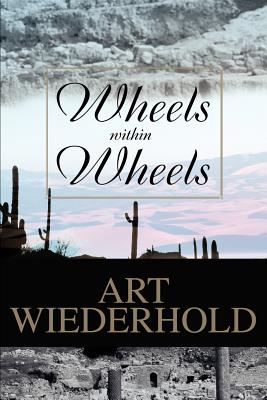 Seller image for Wheels within Wheels (Paperback or Softback) for sale by BargainBookStores