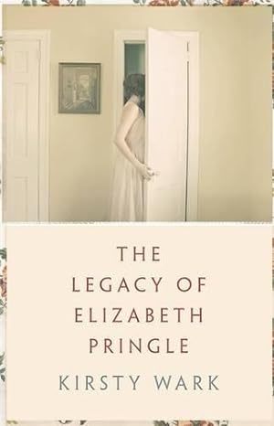 Imagen del vendedor de The Legacy of Elizabeth Pringle: a story of love and belonging a la venta por WeBuyBooks