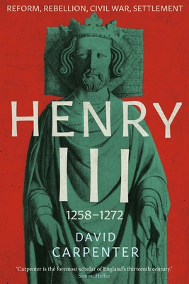 Imagen del vendedor de Henry III: Reform, Rebellion, Civil War, Settlement, 1258-1272 Volume 2 (Hardback or Cased Book) a la venta por BargainBookStores