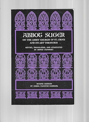 Image du vendeur pour ON THE ABBEY CHURCH OF ST. ~DENIS AND ITS ART TREASURES. Edited, Translated And Annotated By Erwin Panofsky. Second Edition By Gerda Panofsky~Soerget mis en vente par Chris Fessler, Bookseller