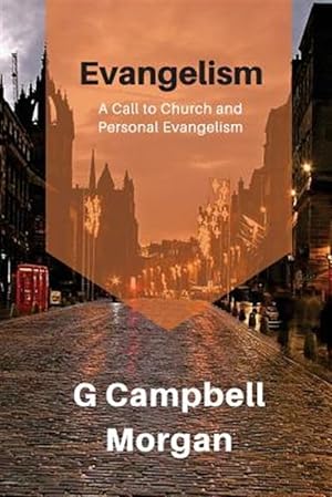 Seller image for Evangelism: Evangelism and the Modern Church for sale by GreatBookPrices