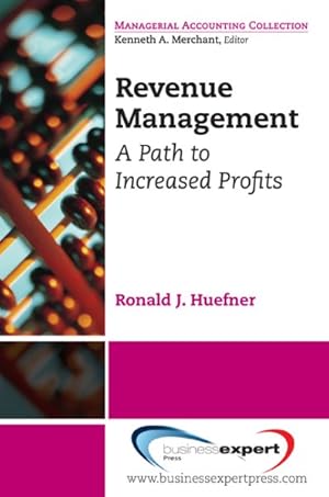 Seller image for Revenue Management : A Path to Increased Profits for sale by GreatBookPrices