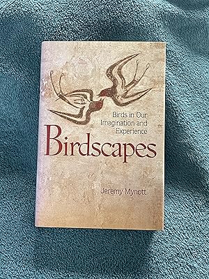 Image du vendeur pour Birdscapes: Birds in Our Imagination and Experience mis en vente par Jon A Sewell