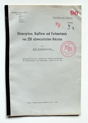 Bild des Verkufers fr Krpergrsse, Kopfform und Farbmerkmale von 250 schweizerischen Rekruten. zum Verkauf von Versandantiquariat Hsl