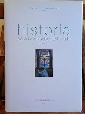 Imagen del vendedor de HISTORIA DE LA UNIVERSIDAD DE OVIEDO. Volumen I. De la fundacin a la crisis del Antiguo Rgimen (1608-1808). a la venta por LIBRERA ROBESPIERRE