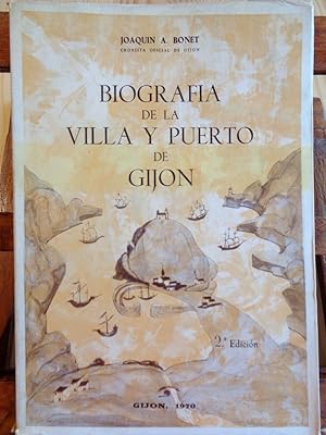 Imagen del vendedor de BIOGRAFA DE LA VILLA Y PUERTO DE GIJN. Primera Parte. a la venta por LIBRERA ROBESPIERRE