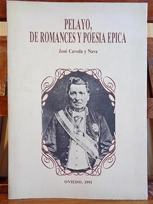 Imagen del vendedor de PELAYO, DE ROMANCES Y POESA PICA a la venta por LIBRERA ROBESPIERRE