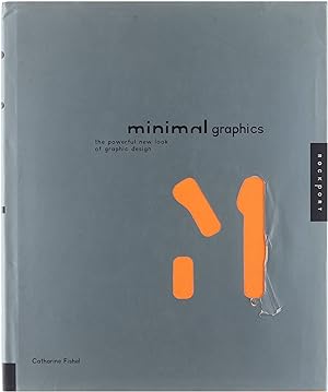 Seller image for Minimal graphics : the powerful new look of graphic design. for sale by Untje.com