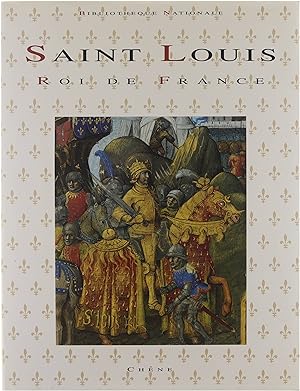 Bild des Verkufers fr Saint Louis Roi de France - Livre des faits de Monseigneur saint Louis zum Verkauf von Untje.com