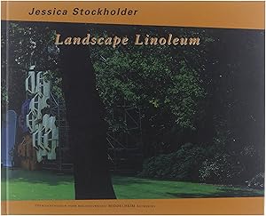 Seller image for Jessica Stockholder: Landscape Linoleum for sale by Untje.com