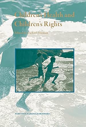 Bild des Verkufers fr Children's Health and Children's Rights zum Verkauf von WeBuyBooks