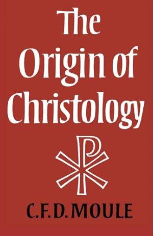Bild des Verkufers fr The Origin of Christology zum Verkauf von WeBuyBooks