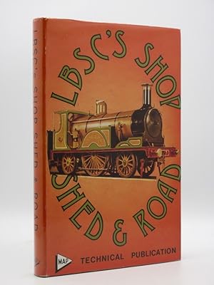 Seller image for LBSC's Shop, Shed and Road for sale by Tarrington Books