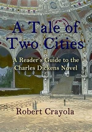 Seller image for Tale of Two Cities : A Reader's Guide to the Charles Dickens Novel for sale by GreatBookPrices