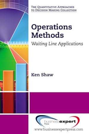 Image du vendeur pour Operations Methods : Waiting Line Applications mis en vente par GreatBookPrices