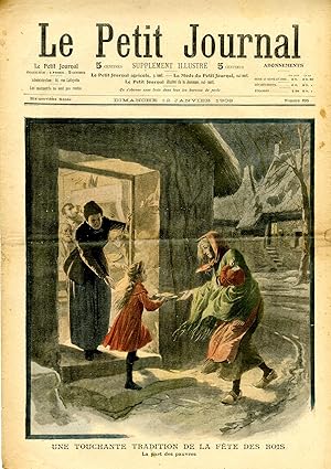 "LE PETIT JOURNAL N°895 du 12/1/1908" UNE TOUCHANTE TRADITION DE LA FÊTE DES ROIS : La part des p...