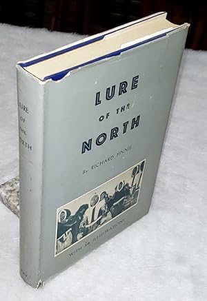 Bild des Verkufers fr Lure of the North zum Verkauf von Lloyd Zimmer, Books and Maps