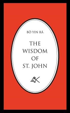 Image du vendeur pour The Wisdom of St. John, Second Edition mis en vente par GreatBookPrices