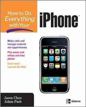 Image du vendeur pour How to Do Everything With Your Iphone mis en vente par GreatBookPrices