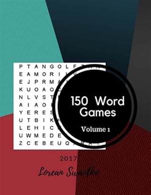 Image du vendeur pour 150 Word Games 2017 : Large Print Word-finds Puzzle Book mis en vente par GreatBookPrices