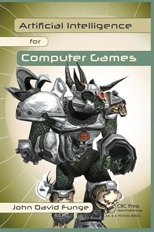 Image du vendeur pour Artificial Intelligence for Computer Games : An Introduction mis en vente par GreatBookPrices