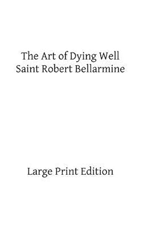 Seller image for Art of Dying Well for sale by GreatBookPrices