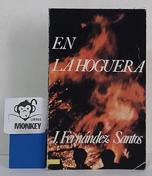 Imagen del vendedor de En la hoguera a la venta por MONKEY LIBROS