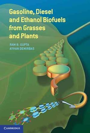 Immagine del venditore per Gasoline, Diesel and Ethanol Biofuels from Grasses and Plants venduto da GreatBookPrices