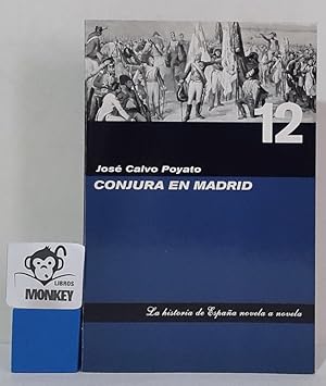 Imagen del vendedor de Conjura en Madrid a la venta por MONKEY LIBROS