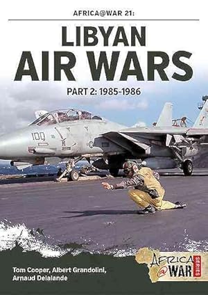 Image du vendeur pour Libyan Air Wars 1985-1986 mis en vente par GreatBookPrices