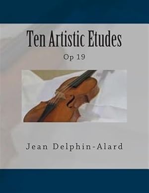 Seller image for Ten Artistic Etudes : Op 19 -Language: french for sale by GreatBookPrices