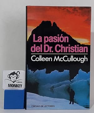 Seller image for La pasin del Dr. Christian for sale by MONKEY LIBROS
