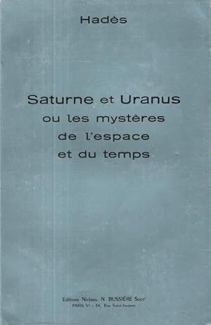 Image du vendeur pour Saturne et Uranus ou les mystres de l'espace et du temps mis en vente par Au vert paradis du livre