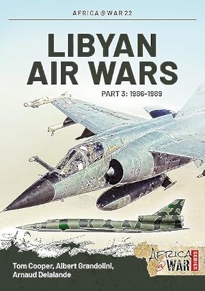 Image du vendeur pour Libyan Air Wars : 1986?1989 mis en vente par GreatBookPrices