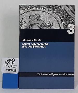 Imagen del vendedor de Una conjura en Hispania a la venta por MONKEY LIBROS