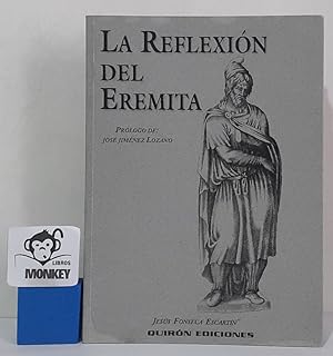 Bild des Verkufers fr La reflexin del eremita zum Verkauf von MONKEY LIBROS