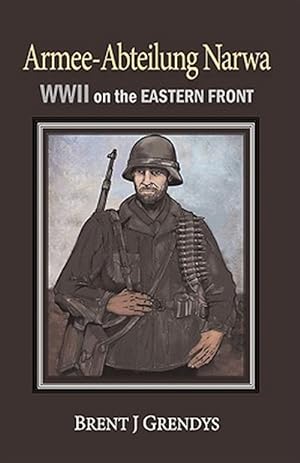 Bild des Verkufers fr Armee-abteilung Narwa : Wwii on the Eastern Front zum Verkauf von GreatBookPrices