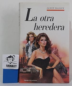 Seller image for La otra heredera for sale by MONKEY LIBROS