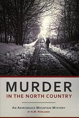 Seller image for Murder In The North Country for sale by ZBK Books