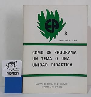 Imagen del vendedor de Cmo se programa un tema o unidad didctica a la venta por MONKEY LIBROS