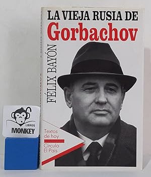 Imagen del vendedor de La vieja Rusia de Gorvachov a la venta por MONKEY LIBROS