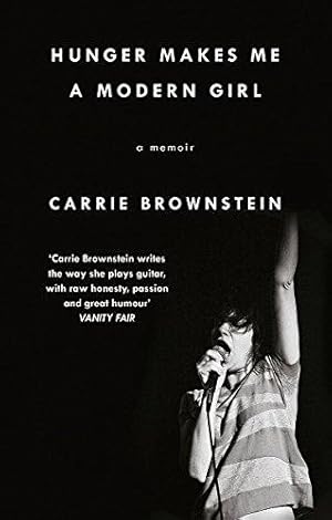 Image du vendeur pour Hunger Makes Me a Modern Girl: A Memoir mis en vente par WeBuyBooks