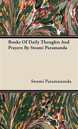 Immagine del venditore per Books of Daily Thoughts and Prayers by Swami Paramanda venduto da GreatBookPrices