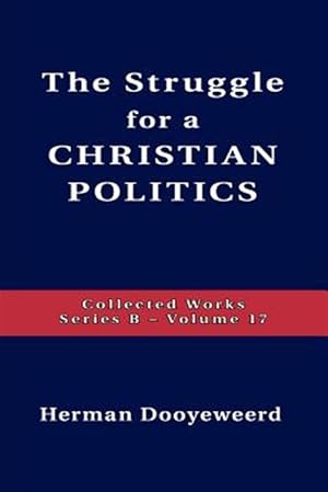 Immagine del venditore per Struggle For A Christian Politics venduto da GreatBookPrices