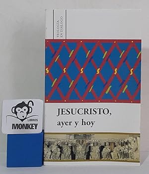 Bild des Verkufers fr Jesucristo, ayer y hoy zum Verkauf von MONKEY LIBROS