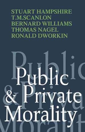 Immagine del venditore per Public and Private Morality venduto da GreatBookPrices