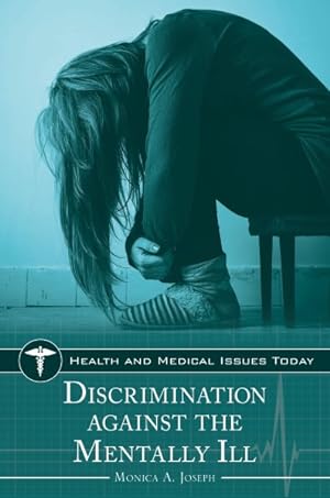Seller image for Discrimination Against the Mentally Ill for sale by GreatBookPrices
