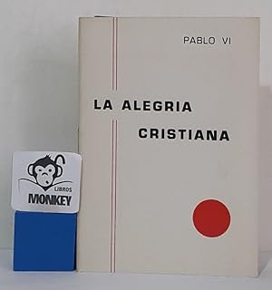 Imagen del vendedor de La alegra cristiana a la venta por MONKEY LIBROS