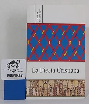 Image du vendeur pour La Fiesta Cristiana mis en vente par MONKEY LIBROS